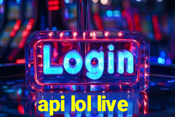 api lol live