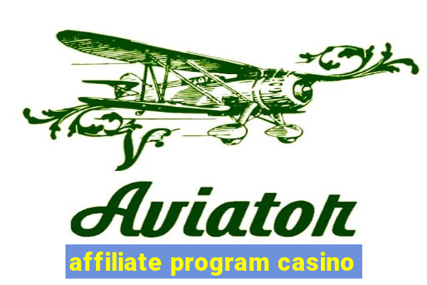 affiliate program casino