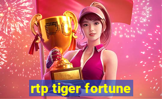 rtp tiger fortune