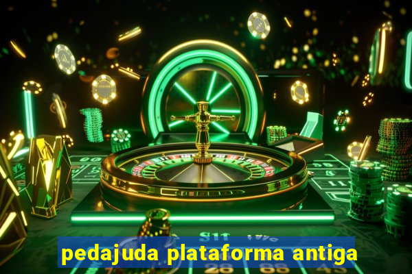 pedajuda plataforma antiga