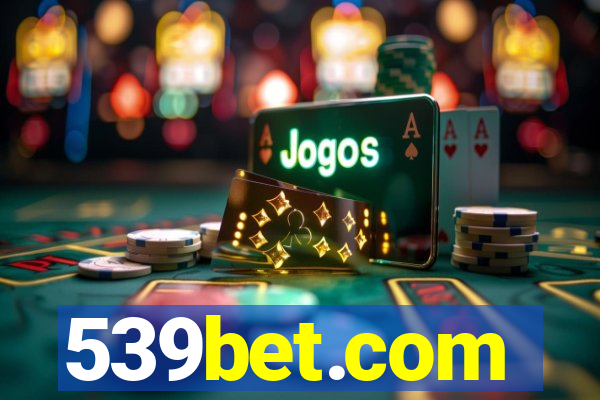 539bet.com