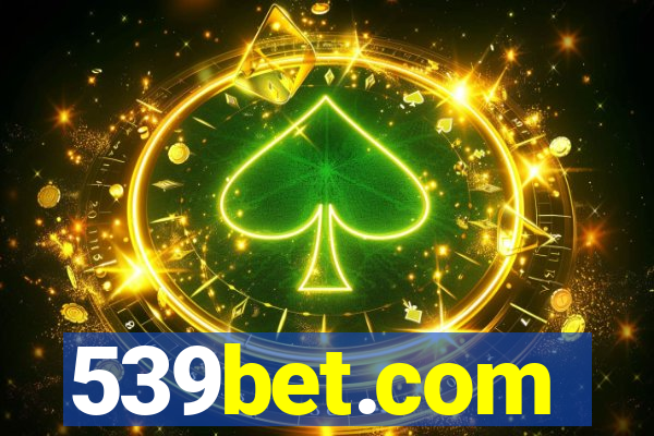 539bet.com