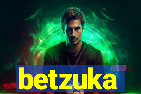 betzuka