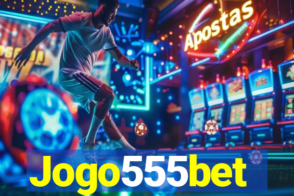 Jogo555bet