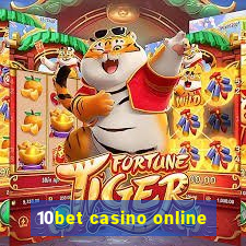 10bet casino online