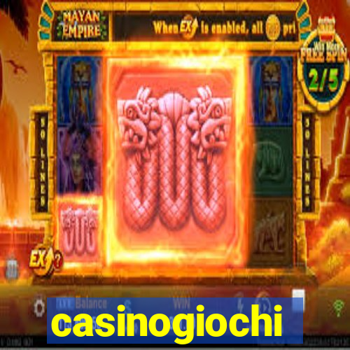 casinogiochi