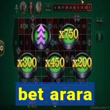 bet arara