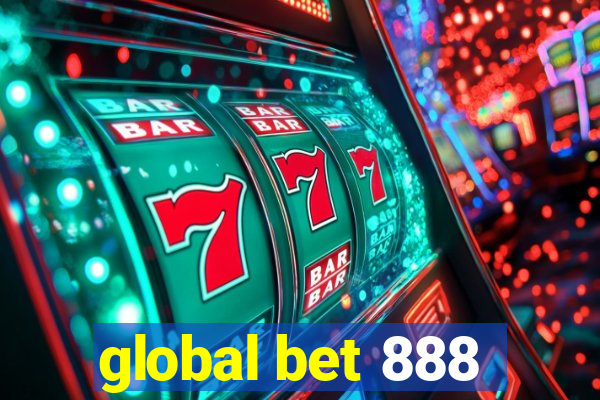 global bet 888