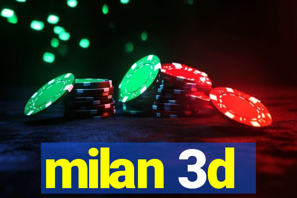 milan 3d