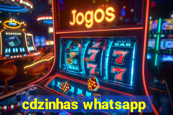 cdzinhas whatsapp