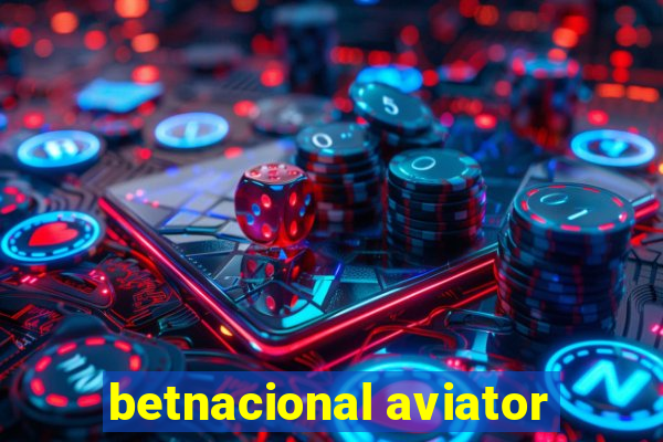 betnacional aviator