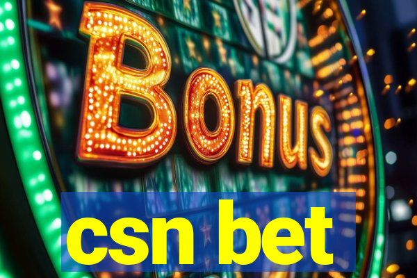 csn bet