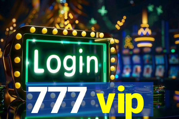 777 vip