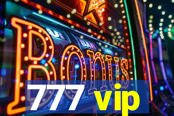 777 vip