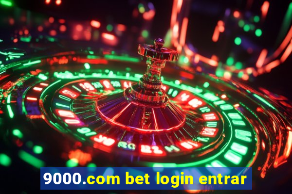 9000.com bet login entrar