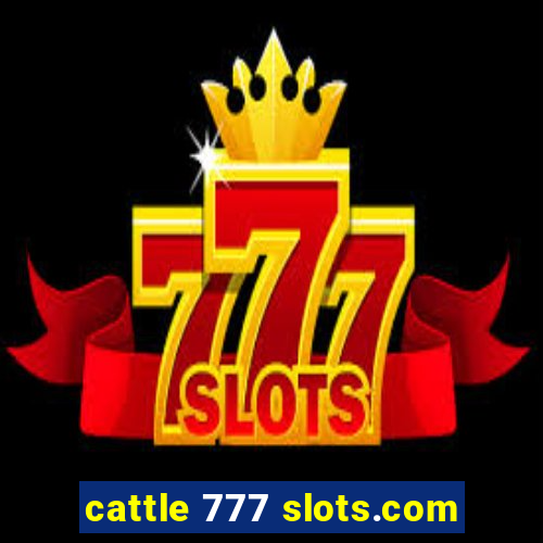 cattle 777 slots.com