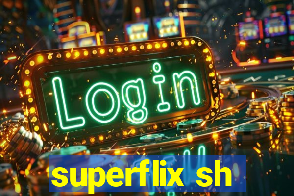 superflix sh