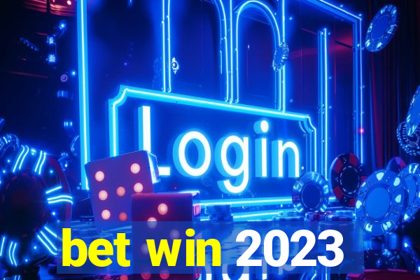 bet win 2023