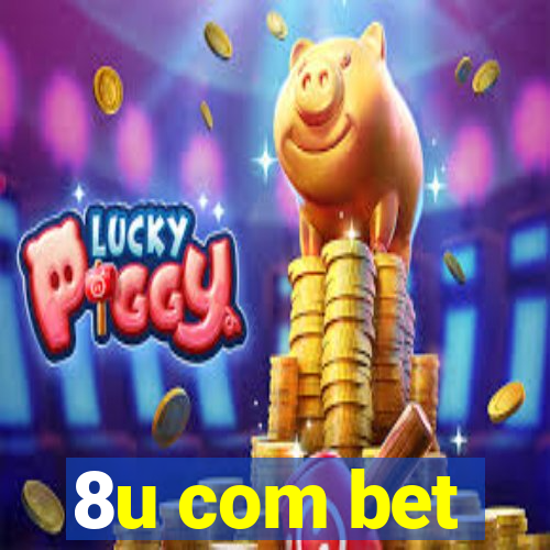 8u com bet