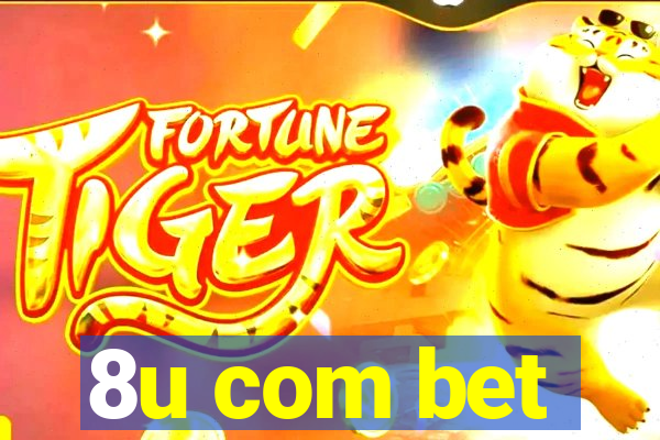 8u com bet