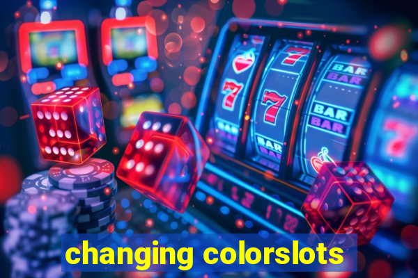 changing colorslots