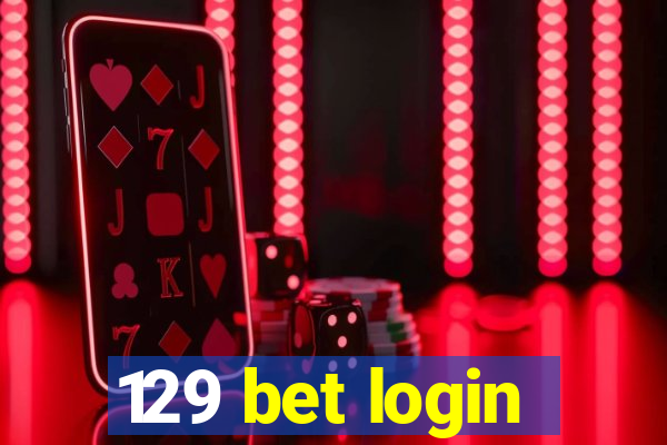 129 bet login