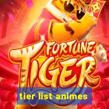 tier list animes