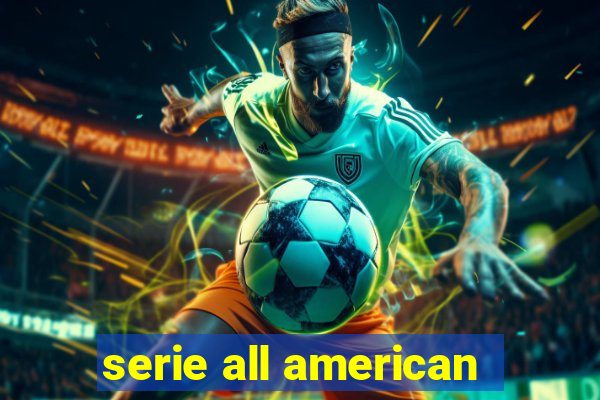 serie all american