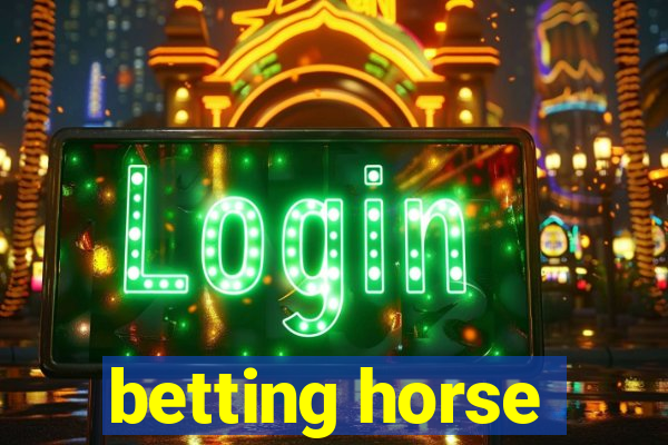 betting horse