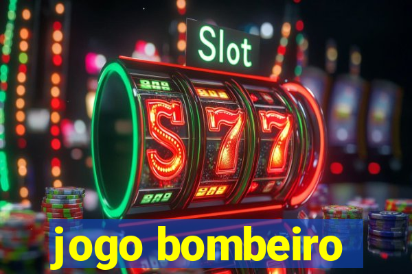 jogo bombeiro