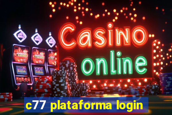 c77 plataforma login