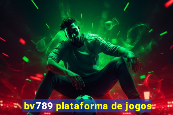 bv789 plataforma de jogos