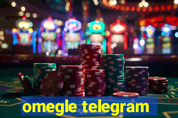 omegle telegram