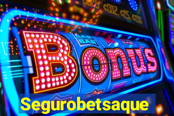 Segurobetsaque