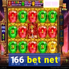 166 bet net