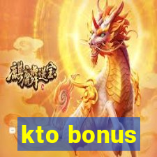 kto bonus