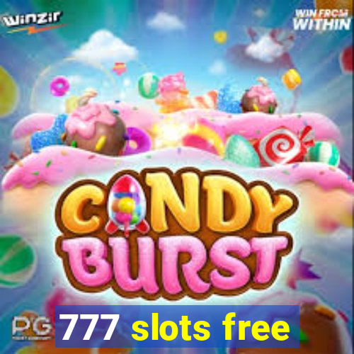 777 slots free