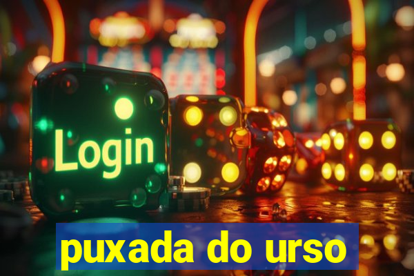 puxada do urso