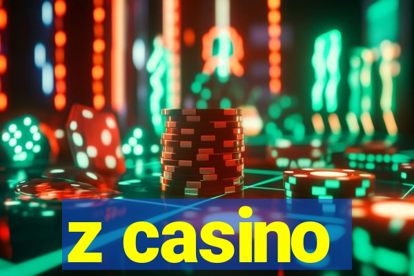 z casino