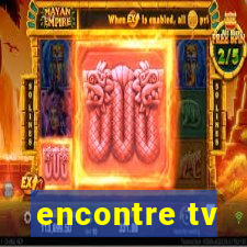 encontre tv