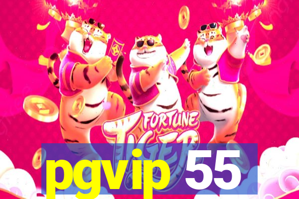 pgvip 55