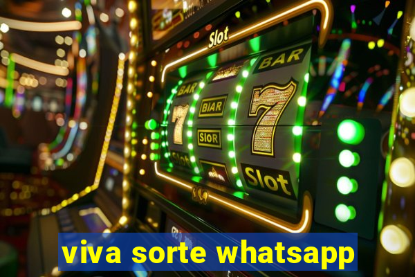 viva sorte whatsapp