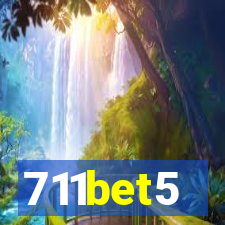 711bet5