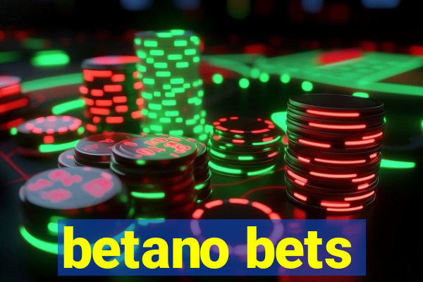 betano bets