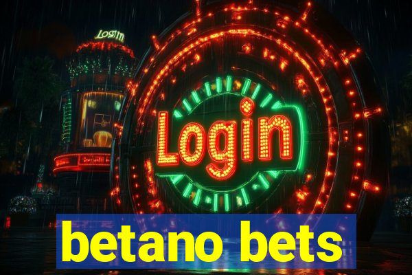 betano bets