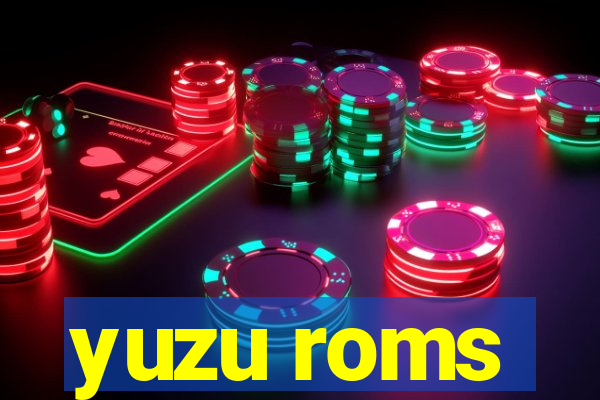 yuzu roms