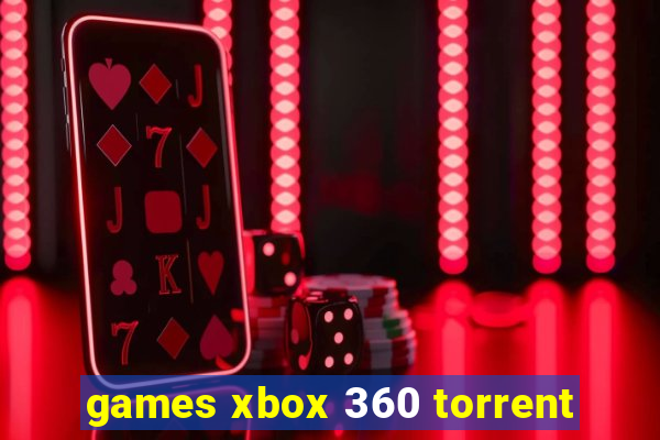 games xbox 360 torrent