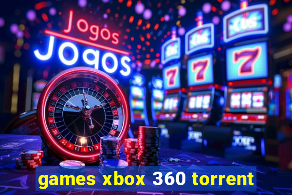 games xbox 360 torrent