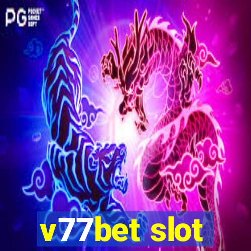 v77bet slot