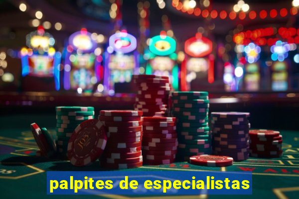 palpites de especialistas